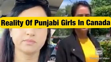 reality of indian punjabi girls in canada youtube