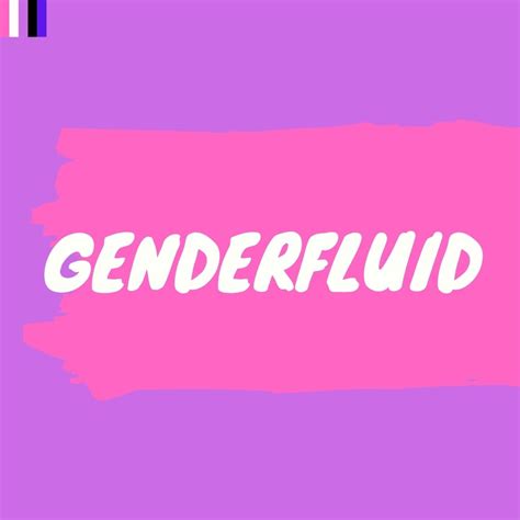 Gender Fluid