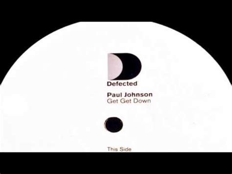 Get get down original mix. Paul Johnson - Get Get Down - YouTube