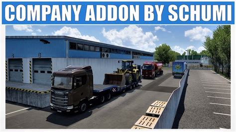 ETS 2 1 43 COMPANY ADDON BY SCHUMI YouTube