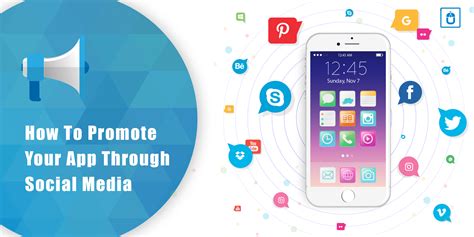 How To Promote Your App Through Social Media Mobile App Marketing