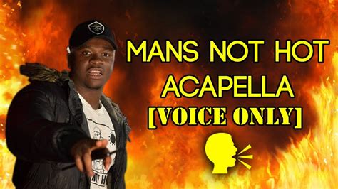 Big shaq stems from my youtube series somewhere in london, he explains. Big Shaq - Mans Not Hot Acapella - YouTube