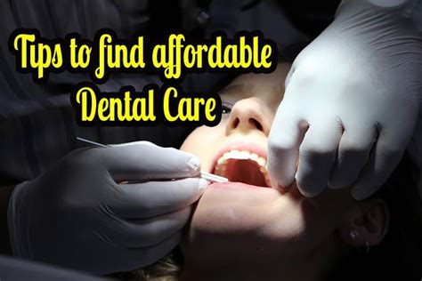 Tips To Find Affordable Dental Care With Images Affordable Dental
