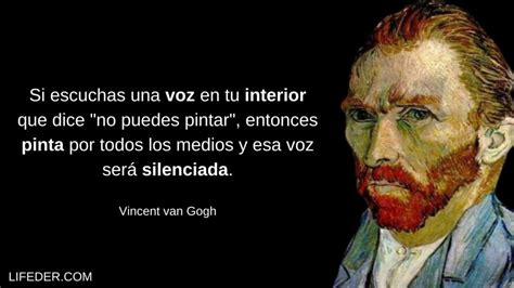 65 Frases De Van Gogh Sobre El Arte Amor Y Superación