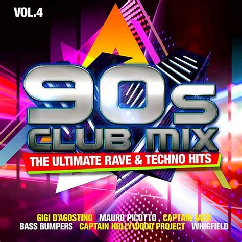 Va 90s Club Mix Vol 4 The Ultimative Rave And Techno Hits 2cd 2020