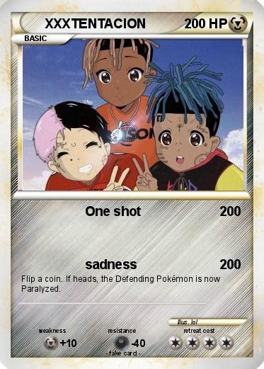 Pokémon XXXTENTACION 142 142 One shot My Pokemon Card