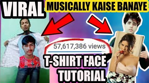 T Shirt Celebrity Face Tik Tok Musically Tutorial In Hindi How To