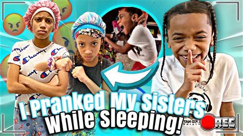 I Pranked The Lit Sisters Bothering My Sisters While They Are Sleeping They Were So Mad😱
