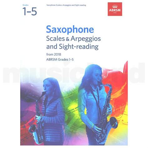 Abrsm Saxophone Scales And Arpeggios And Sight Reading Grades 1 5 Βιβλίο για σαξόφωνο