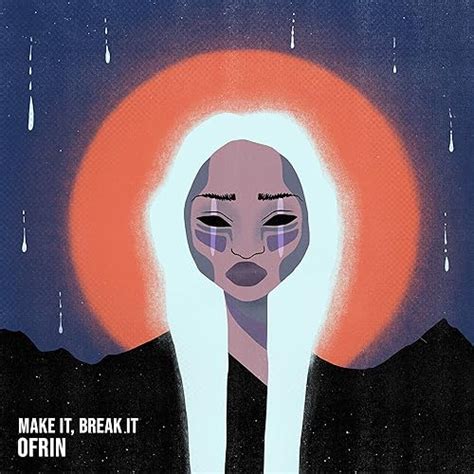Make It Break It Instrumental Version Di Ofrin Su Amazon Music