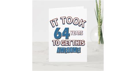 64 Year Old Birthday Designs Card