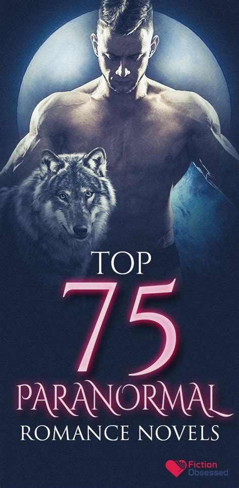 75 Best Paranormal Romance Books For 2023 Fiction Obsessed