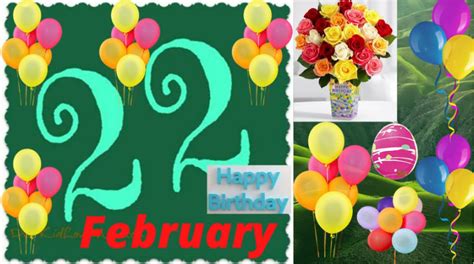 22 February Happy Birthday Wishes Messages Quotes And Images
