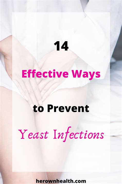 14 Most Effective Ways To Prevent Yeast Infections Her Own Health