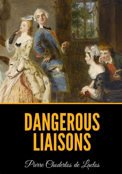 Dangerous Liaisons Vol 1 4 By Pierre Choderlos Pdf Free Download