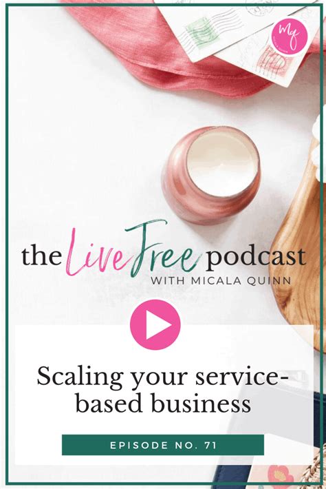 71 Scaling Your Service Based Business Micala Quinn