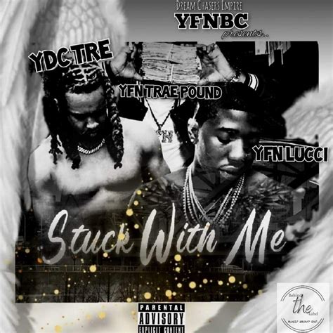 Stuck With Me By Yfn Lucci Yfn Trae Pound And Ydc Tre On Beatsource