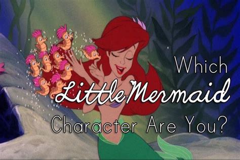 Which Little Mermaid Character Are You With Images Little