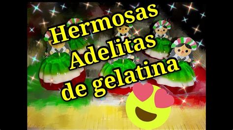 Hermosas gelatinas de Adelita o muñequita Lele YouTube