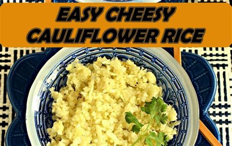 Easy Cheesy Cauliflower Rice Recipe Cook Taste Eat