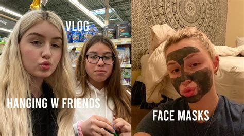 vlog hanging w friends dying friends hair face masks youtube