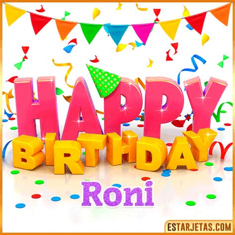 Feliz Cumpleaños Roni Imágenes  Tarjetas Y Mensajes