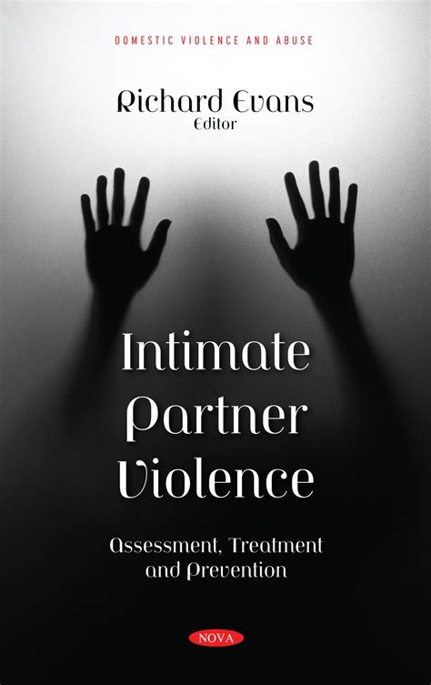 Intimate Partner Violence Assessment Treatment And Prevention Nova