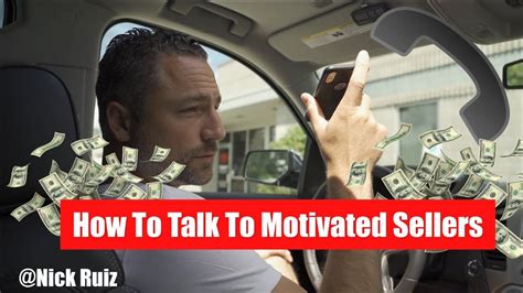 how to talk to a motivated seller live call in 2020 motivated seller motivation real