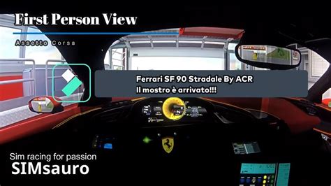 Ferrari Sf Stradale By Acr Assetto Fiorano First Person Camera