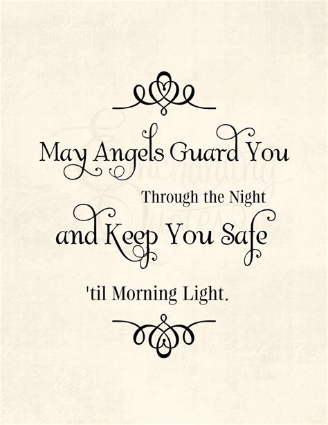 My Angels Guard You Through The Night And Keep You Safe Till Morning