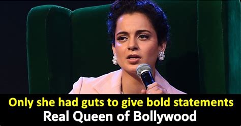 10 Bold And Fearless Statements By Kangana Ranaut Read Everything In