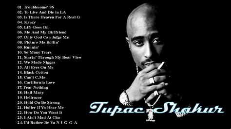 Best Songs Of Tupac Shakur Full Album Tupac Shakur Greatest Hits Best