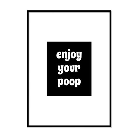 Enjoy Your Poop Bathroom Wall Décor Minimalist Wall Art New Home Print
