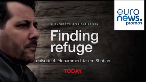 Finding Refuge Promo 4 2021 Euronews Youtube