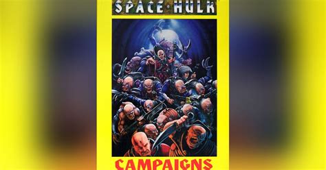 Space Hulk Campaigns Board Game Boardgamegeek