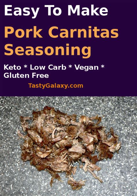Skim fat off pan juices. Pork Carnitas Seasoning -- Low Carb, Gluten Free, Keto