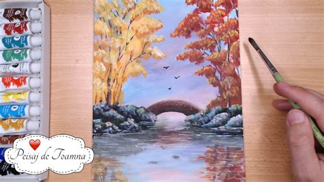 🍂peisaj De Toamna Pictura Si Arta In Romania How To Paint Autumn