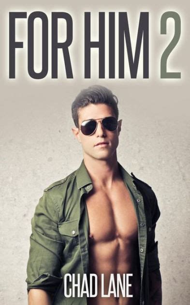 for him 2 military gay for you romance by chad lane ebook barnes and noble®