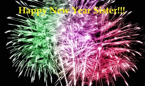 Happy New Year My Sister Happy New Year Happy New Year Sister Fireworks