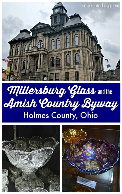 Millersburg Glass And The Amish Country Byway Yodertoterblog