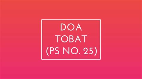 Ini adalah doa novena bunda penolong abadi yang diawali terlebih dahulu dengan doa tobat. DOA Tobat PS 25 Teks & Audio - Katolik - YouTube