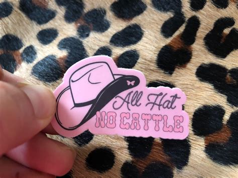 all hat no cattle sticker etsy