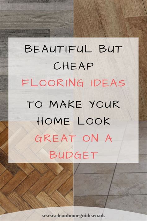 Discover These Cheap Flooring Ideas That Will Make Your Home Look