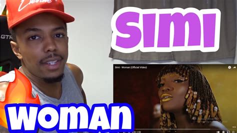 Simi Woman Official Video Reaction Youtube