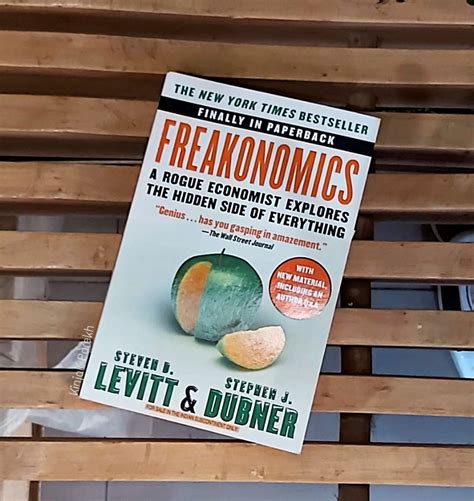 Freakonomics By Steven D Levitt And Stephen J Dubner Book Review