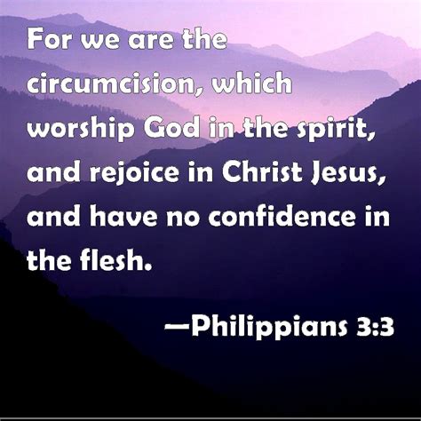 Philippians 33 For We Are The Circumcision Which Worship God In The Spirit And Rejoice In