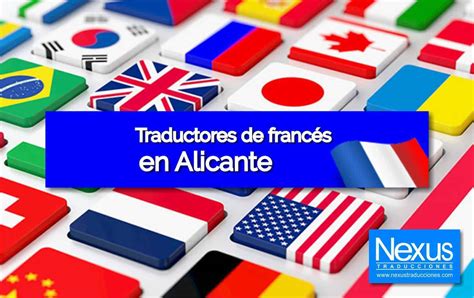 Un diccionario gratuito con millones de ejemplos en árabe, alemán, inglés, francés, hebreo. traductor-frances-alicante - Nexus Traducciones