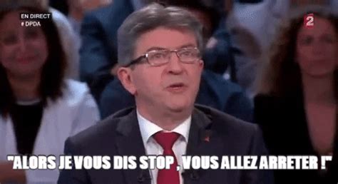 See more 'mélenchon reaction' images on know your meme! Arreter GIFs - Find & Share on GIPHY