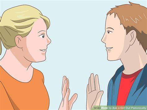 3 Ways to Ask a Girl Out Platonically - wikiHow