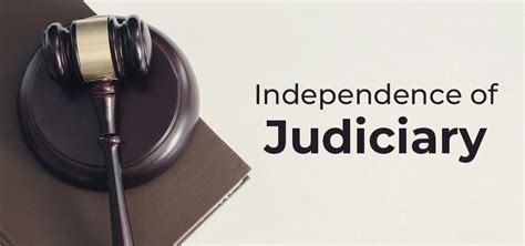 Why Is Judicial Independence Important Geeksforgeeks
